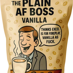 Vanilla - The Plain AF Boss Coffee